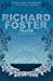 Prayer: Finding the Heart's True Home - Foster, Richard