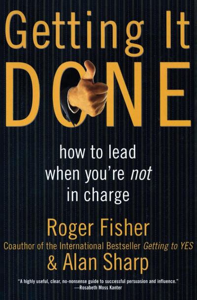 Getting It Done - Roger Fisher