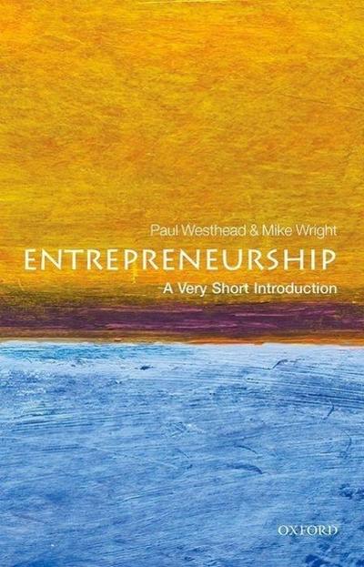 Entrepreneurship: A Very Short Introduction - Paul ( Westhead