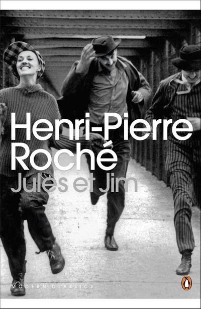 Jules et Jim - Henri-Pierre Roche
