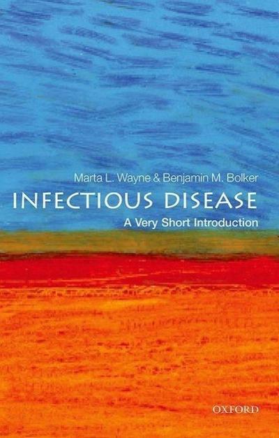 Infectious Disease: A Very Short Introduction - Marta (Professor of Biology Wayne