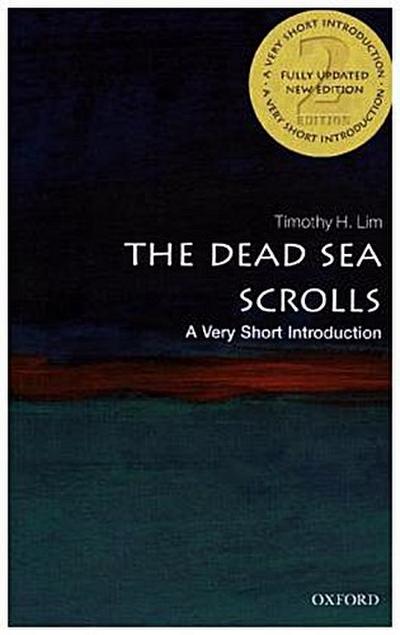 The Dead Sea Scrolls: A Very Short Introduction - Timothy H. Lim