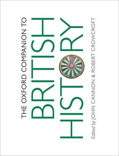 The Oxford Companion to British History - John Cannon