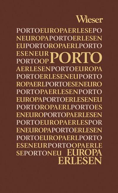 Europa Erlesen Porto - Ilse Pollack