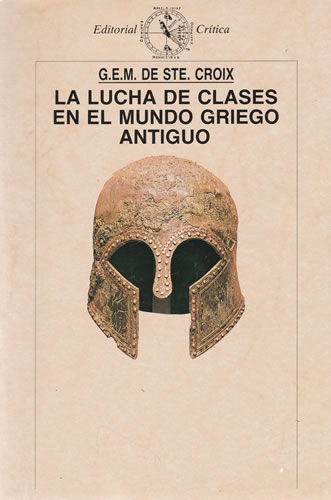 La lucha de clases en el mundo griego antiguo - de Ste. Croix, Geoffrey Ernest Maurice