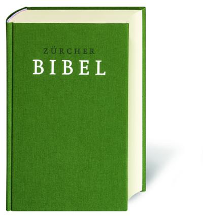 Zürcher Bibel, mit Einleitungen und Glossar, grün : Bibeltext einspaltig - Unknown Author