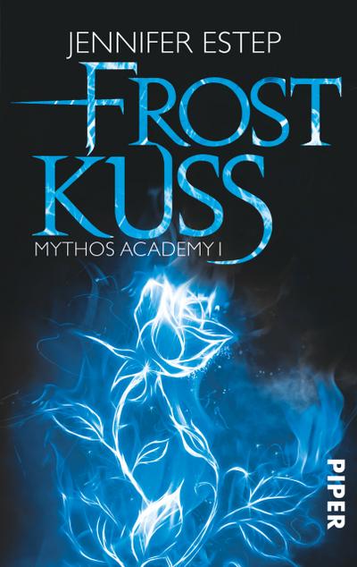 Frostkuss : Mythos Academy 01 - Jennifer Estep