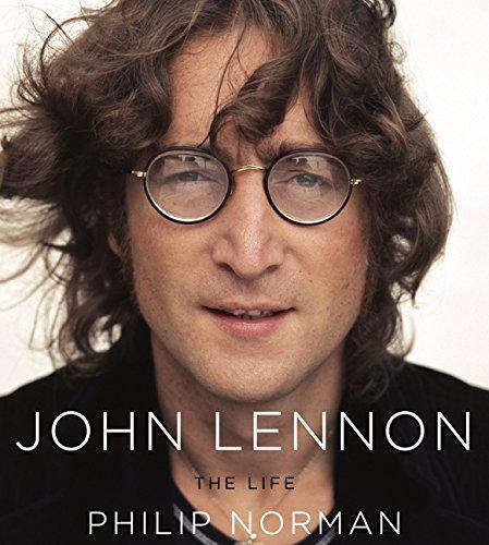 John Lennon: The Life - Norman, Philip