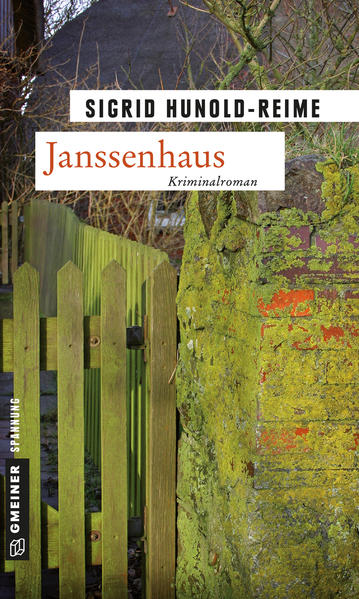 Janssenhaus (Kriminalromane im GMEINER-Verlag) - Hunold-Reime, Sigrid