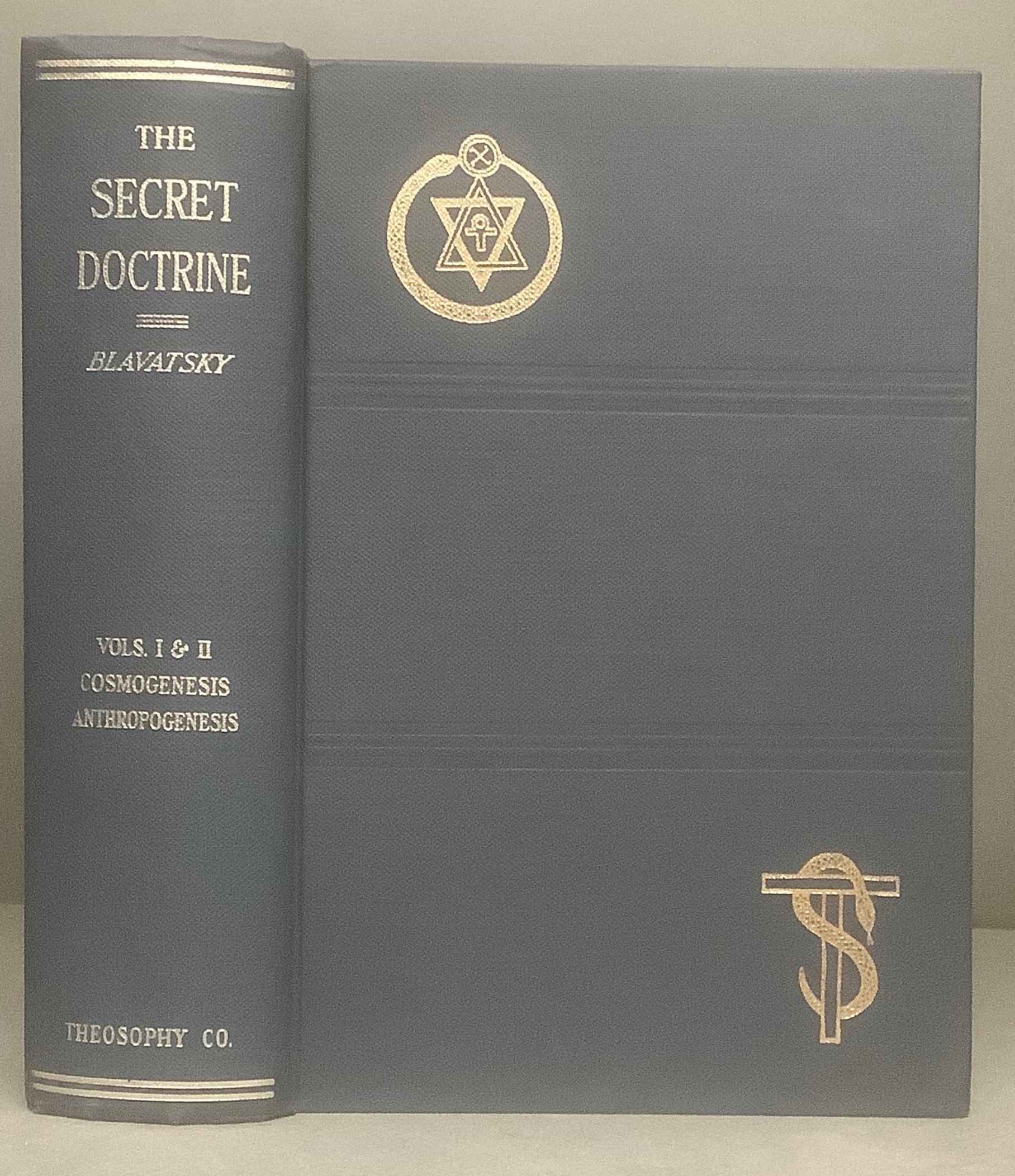 The Secret Doctrine: The Synthesis of Science, Religion, and Philosophy (2 Volumes in 1) Volume I: Cosmogenesis. Volume II: Anthropogenesis. - Blavatsky, H. P.