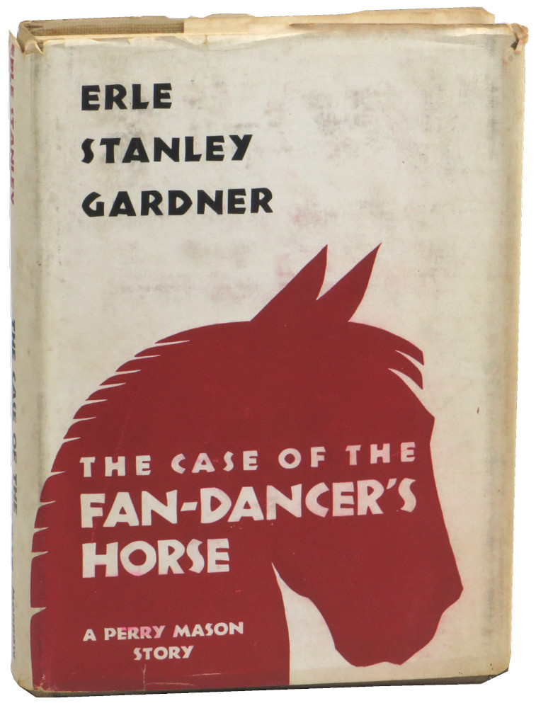 The Case of the Fan-Dancer's Horse Gardner, Erle Stanley [Good] [Hardcover]