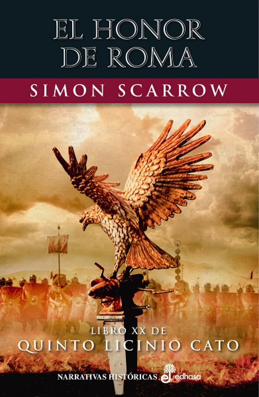 El honor de Roma (XX) - Scarrow, Simon