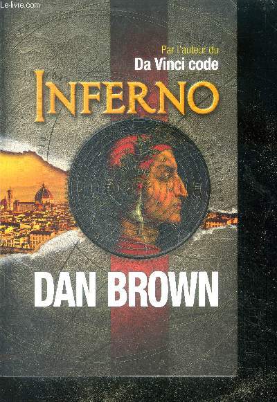 Inferno - roman - DAN BROWN-DOMINIQUE DEFERT ET DELPORTE CAROLE