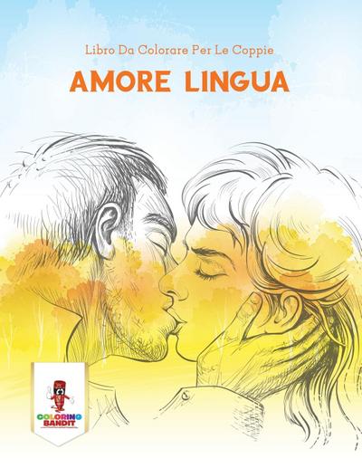 Amore Lingua : Libro Da Colorare Per Le Coppie - Coloring Bandit
