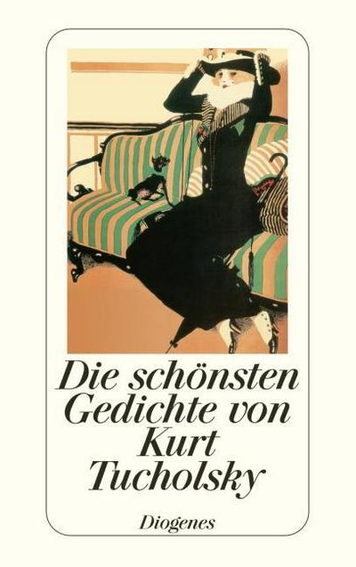 Die schönsten Gedichte - Kurt Tucholsky