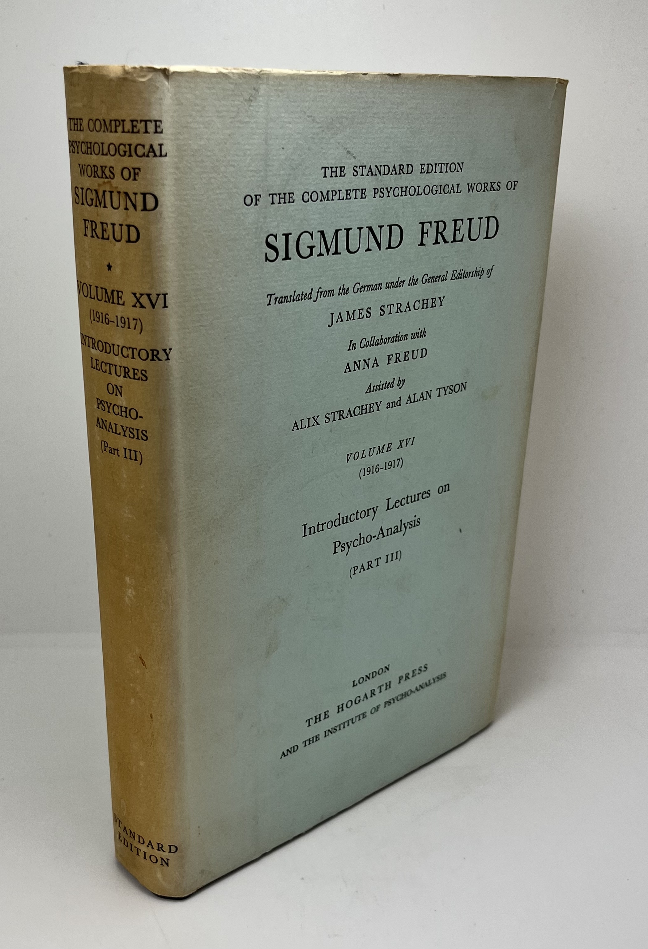 The Standard Edition of the Complete Psychological Works of Sigmund Freud Volume XVI (1916-1917) Introductory Lectures on Psycho-Analysis (Part III)