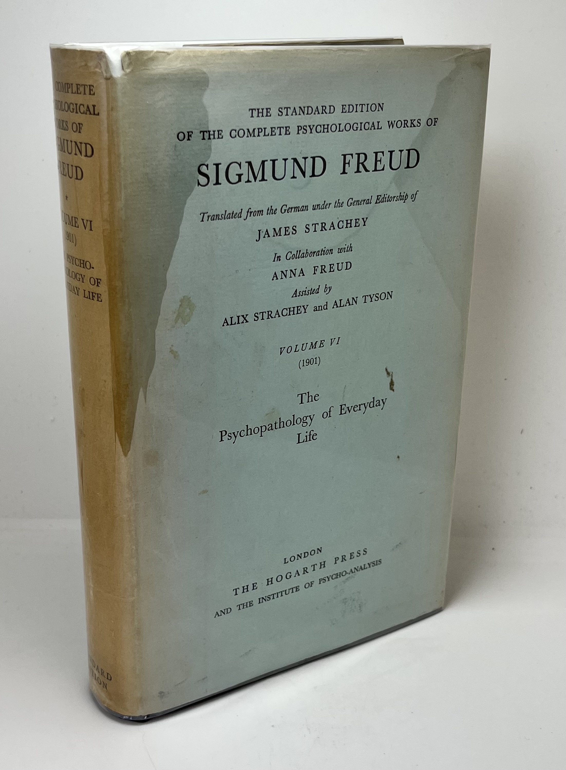 The Standard Edition of the Complete Psychological Works of Sigmund Freud Volume VI (1901) The Psychopathology of Everyday Life Sigmund Freud [Very G