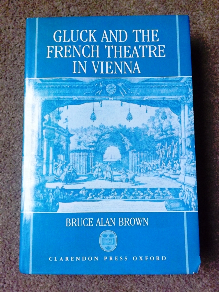 Gluck and the French Theatre in Vienna - Brown, Bruce Alan