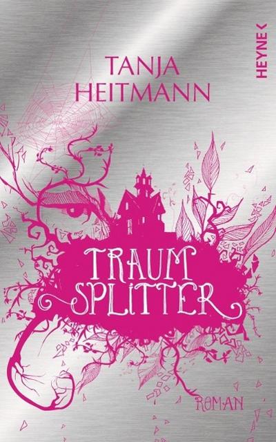 Traumsplitter - Heitmann