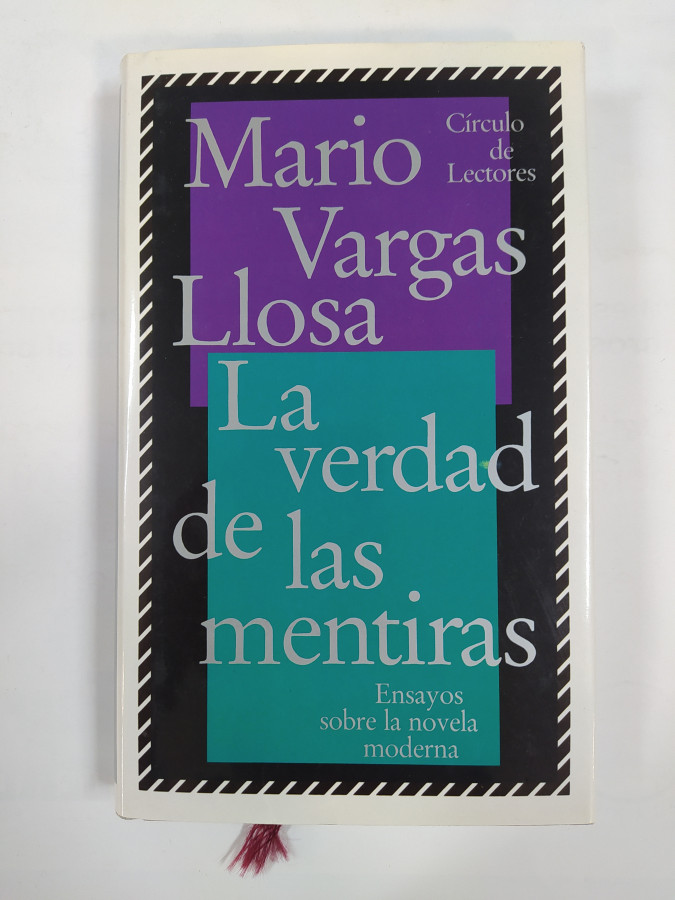 La verdad de las mentiras. Ensayos sobre la novela moderna. - Mario Vargas Llosa. TDK758