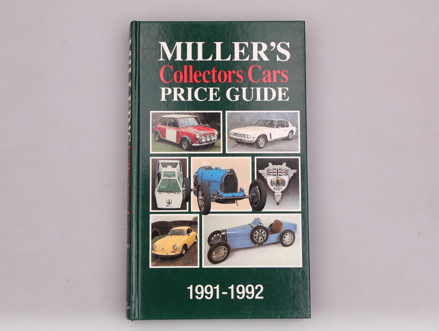 MILLER S COLLECTORS CARS PRICE GUIDE 1991-1992. - [Hrsg.]: Miller, Judith; Martin Miller