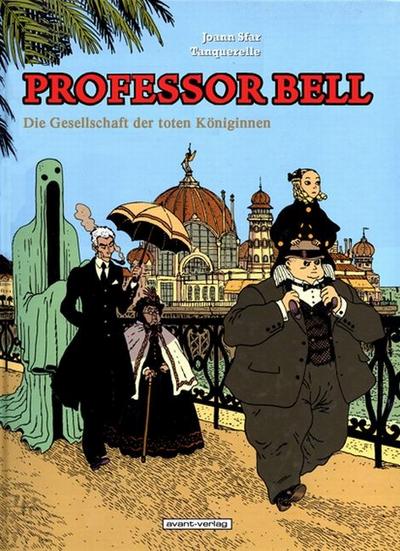 Professor Bell 04 : Die Gesellschaft der toten Königinnen - Joann Sfar