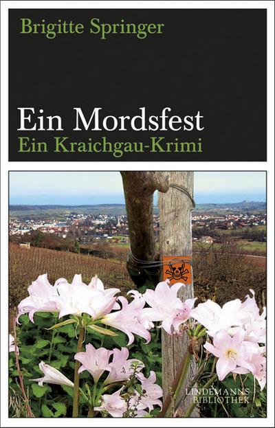 Ein Mordsfest : Ein Kraichgau-Krimi - Brigitte Springer