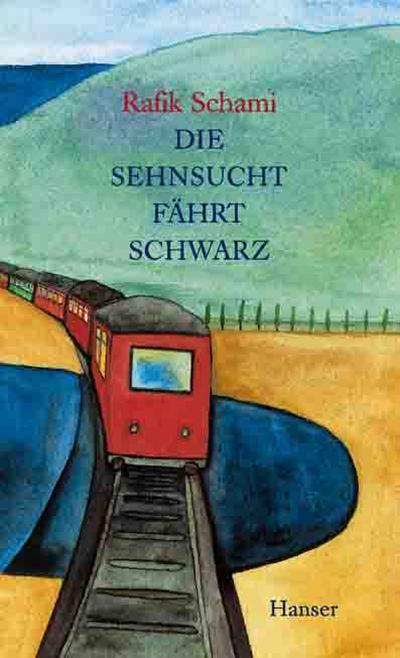 Die Sehnsucht fährt schwarz : Geschichten aus der Fremde - Rafik Schami