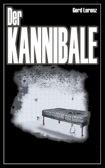 Der Kannibale - Gerd Lorenz