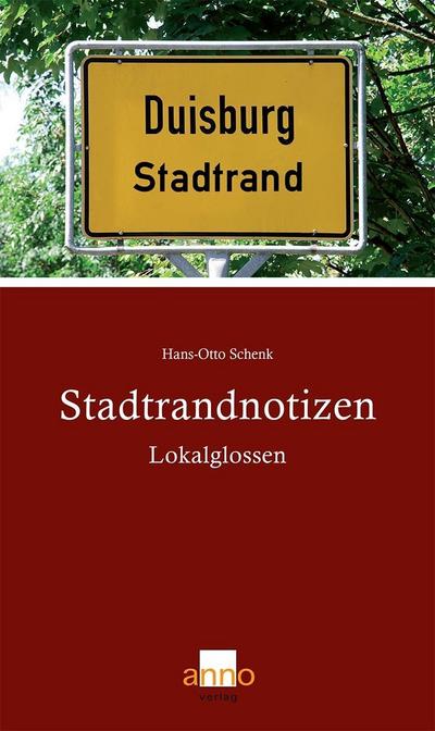Stadtrandnotizen : Lokalglossen - Hans-Otto Schenk