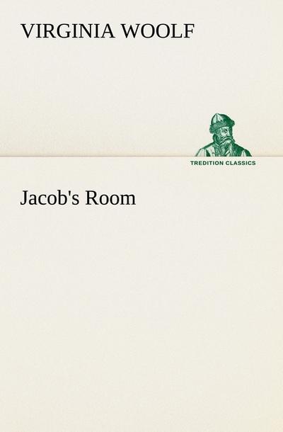 Jacob's Room - Virginia Woolf