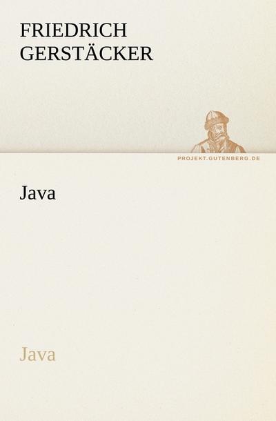 Java : Java - Friedrich Gerstäcker