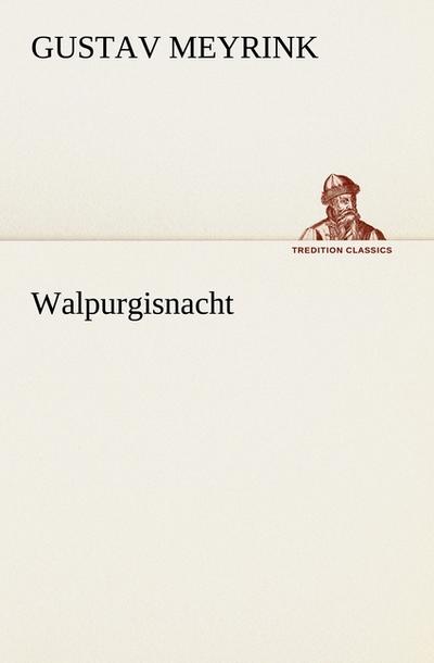 Walpurgisnacht - Gustav Meyrink