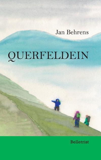 Querfeldein - Behrens, Jan