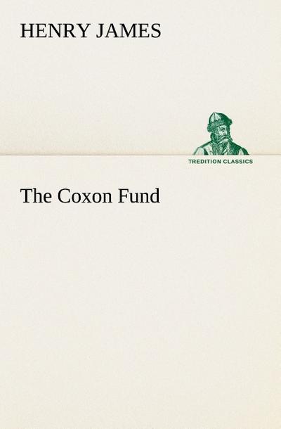 The Coxon Fund - Henry James