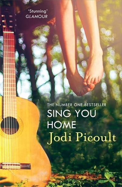 Sing You Home : the moving story you will not be able to put down by the number one bestselling author of A Spark of Light - Jodi Picoult