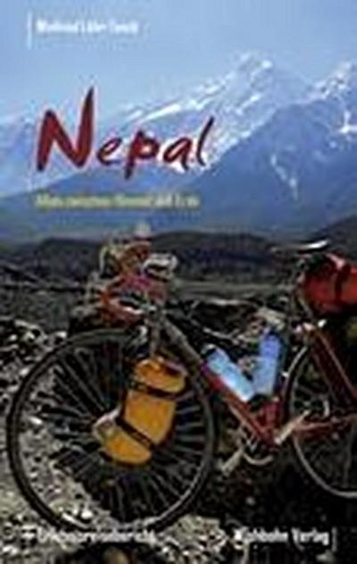 Nepal : Allein zwischen Himmel und Erde - Winfried Lühr-Tanck