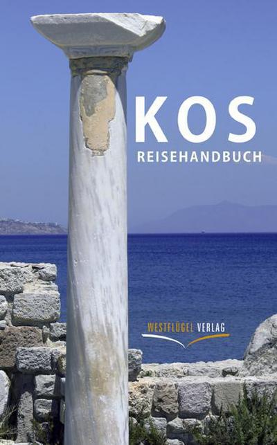 Kos Reisehandbuch - Ulrike Katrin Peters