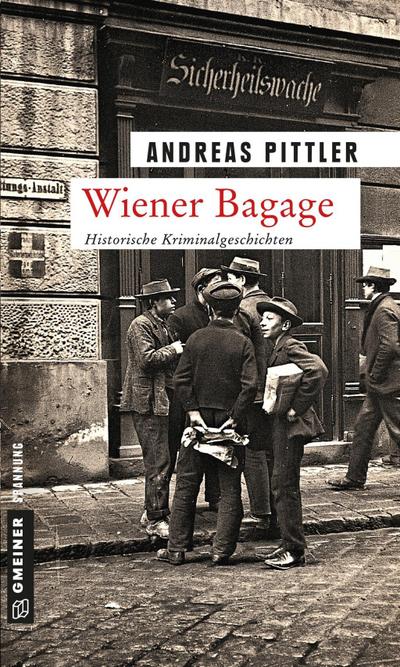 Wiener Bagage : Historische Kriminalgeschichten (ISBN 9783293100107)