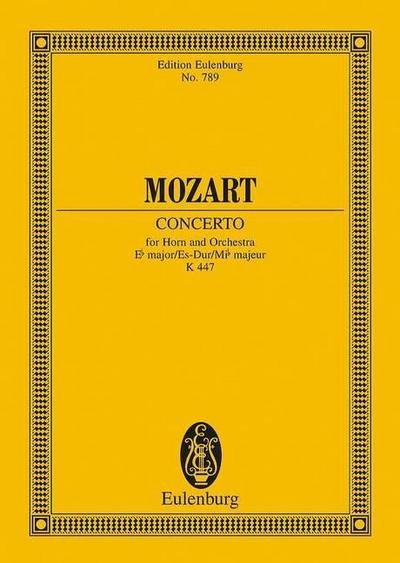 Hornkonzert Es-Dur : KV 447. Horn und Orchester. Studienpartitur. - Wilhelm Merian