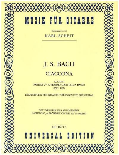 Chaconne : aus der Partita für Violine solo Nr. 2 in d-Moll, BWV 1004. aus BWV 1004. für Gitarre. - Karl Scheit