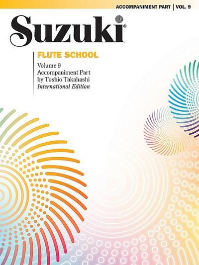 Suzuki Flute School, Piano Accompaniments. Vol.9 : Piano Part - Shinichi Suzuki