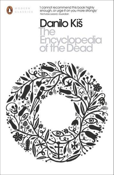 The Encyclopedia of the Dead - Danilo Kis