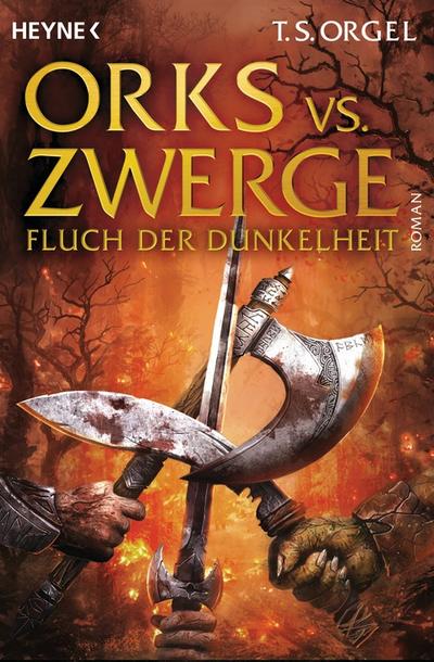 Orks vs. Zwerge 02 - Fluch der Dunkelheit : Roman - T. S. Orgel