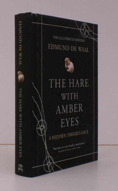 The Hare with Amber Eyes. The Illustrated Edition. NEAR FINE COPY OF THE ILLUSTRATED EDITION DE WAAL Edmund [ ] [Hardcover]