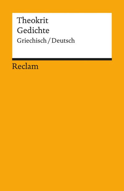 Gedichte : Griechisch/Deutsch - Theokrit