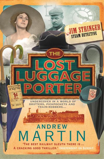 The Lost Luggage Porter - Andrew Martin