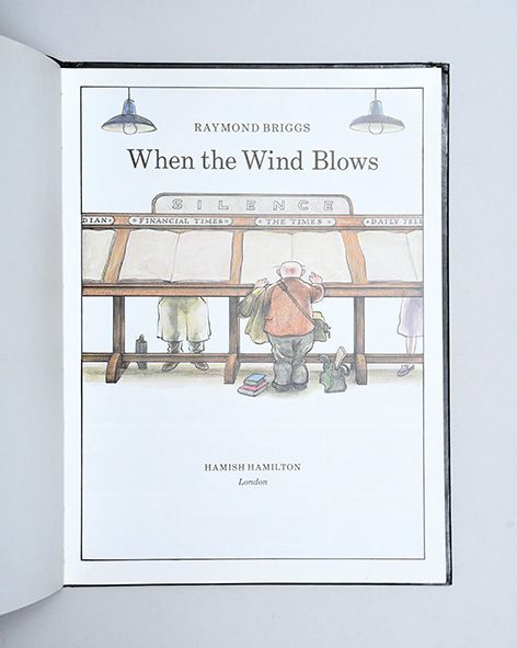 When the Wind Blows. by BRIGGS, Raymond. | Peter Harrington. ABA/ ILAB.
