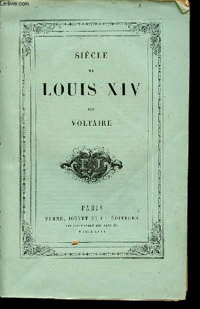 Siècle de Louis XIV. by Voltaire: bon Couverture souple (1880)
