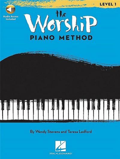 The Worship Piano Method by Wendy Stevens and Teresa Ledford - Book/Online Audio - Wendy Stevens